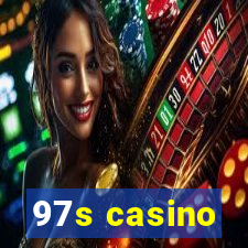 97s casino